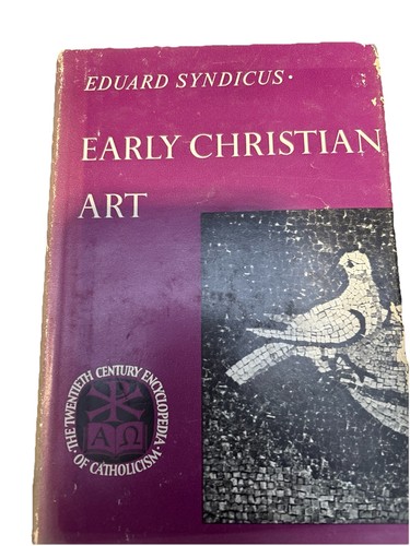 Early Christian Art Book by Eduard Syndicus Theology Orthodox Catholic HCDJ GD - Bild 1 von 12