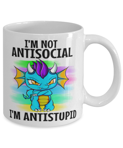 Im Not AntiSocial, Im AntiStupid, Funny Dragon Coffee Mug Gift, Bday, Xmas Gift - Picture 2 of 2