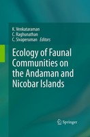 Ecology Of Faunal Communities On The Andaman And Nicobar Islands K. Venkataraman
