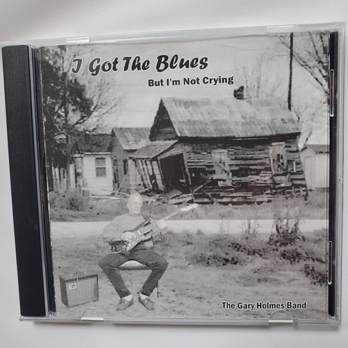 Gary Holmes Band I Got The Blues But I'm Not Crying CD Private Press Michigan - Picture 3 of 24