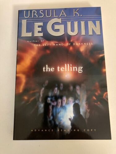 Das Erzählen von Úrsula K. Le Guin (2000). Advance Reading Copy (ARC)