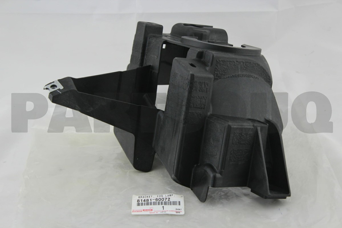 8148160072 Genuine Toyota BRACKET, FOG LAMP, RH 81481-60072 | eBay