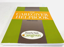 Caregiver Helpbook Powerful Tools for Caregivers | Paperback