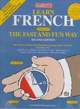 LEARN FRENCH THE FAST AND FUN WAY (BARRON'S FAST AND FUN By Elisabeth Bourquin