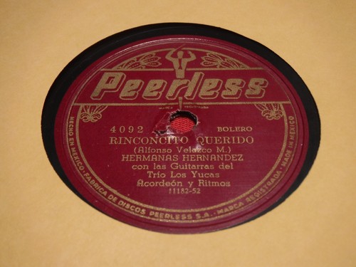 Hermanas Hernandez Trio Los Yucas 78 RPM Peerless 4092 Rinconcito No Mientas - Bild 1 von 8