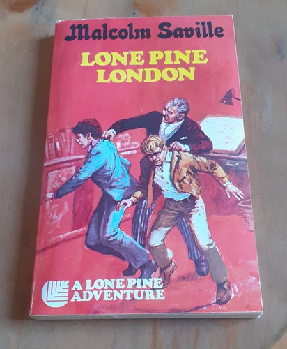 Lone Pine London - Malcolm Saville, Lone Pine series 1970s pb, Armada