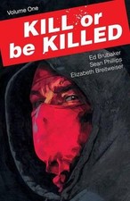 Kill or Be Killed Volume 1 by Ed Brubaker (English) Paperback Book