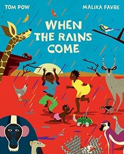When the Rains Come, Tom Pow