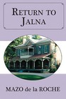 Return to Jalna by Mazo Roche (Paperback, 2010)
