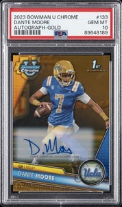 2023 BOWMAN UNIVERSITY CHROME AUTO-GOLD REFRACTOR #133 DANTE MOORE 39/50 PSA 10