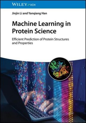 Machine Learning in Protein Science Jinjin Li