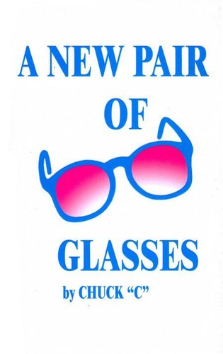 A New Pair Of Glasses Chuck C Alcoholics Anonymous AA oldtimer recovery new book - Imagen 2 de 5
