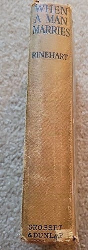 Antik 1909 Wenn ein Mann heiratet von Mary Roberts Rinehart 1. Auflage Hardcover - Bild 3 von 13