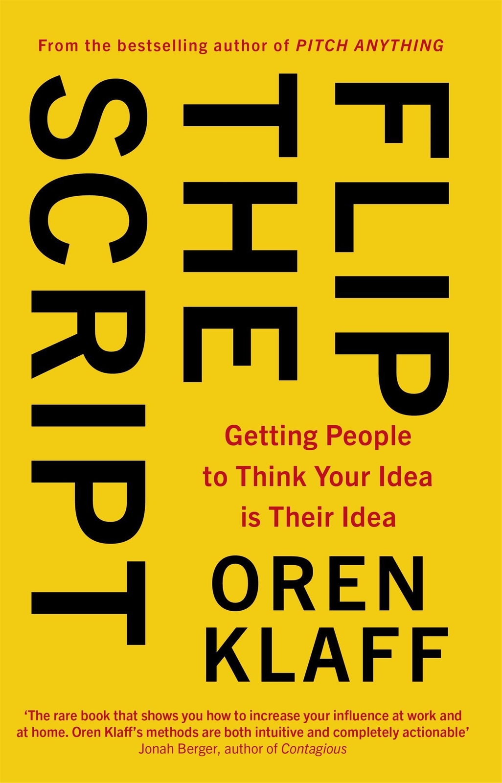 Thumbnail - Flip The Script Getting People To Think Your Idea Is Their Idea Oren