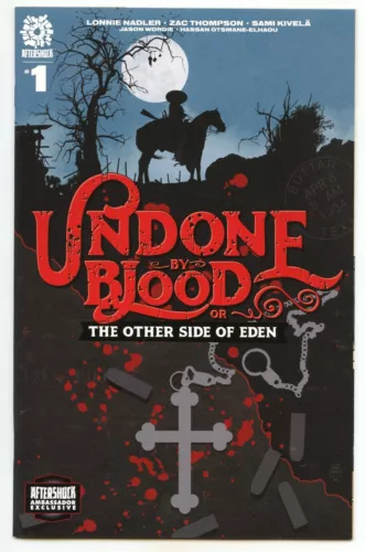 Undone by Blood: The Other Side of Eden #1 Aftershock Ambassador Variant