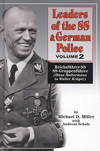 Leaders of the SS & German Police, Volume II. Reichsführer-SS ~ SS-Gruppenführer - Picture 1 of 1
