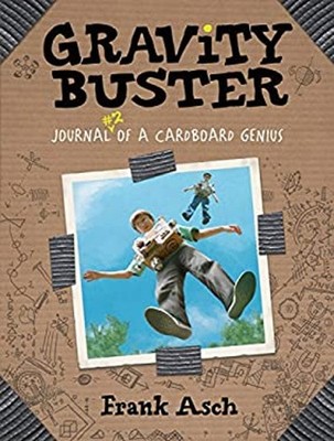 Gravity Buster : Journal #2 of a Cardboard Genius Paperback Frank