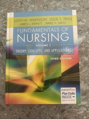 Fundamentals of Nursing Volume 1 by Judith M Wilkinson, Leslie S. Treas
