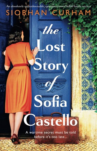 Die verlorene Geschichte von Sofia Castello: Ein absolut unbestreitbarer, emotionaler Nov...