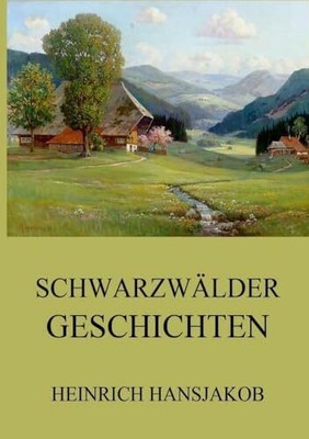 Schwarzwälder Geschichten Buch Jazzybee Verlag