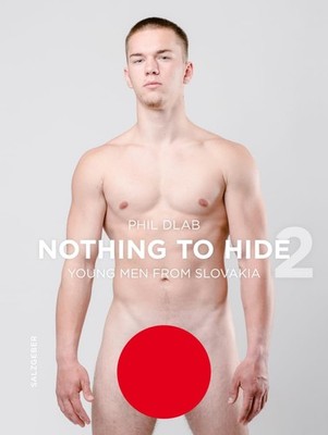 Nothing to Hide 2. Young Men from Slovakia (Hardcover)