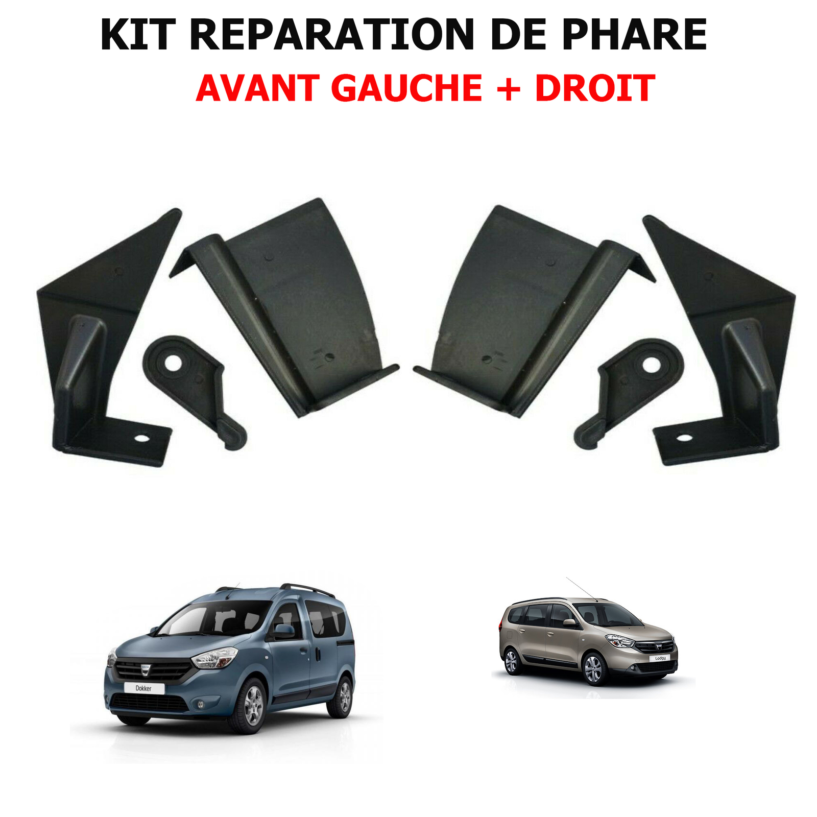 Kit Réparation Phare Avant Dacia Dokker Lodgy (2012+) - Gauche + Droit, Partsline