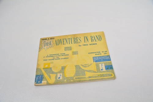 Vintage First Adventures In Band By Fred Weber For Drums And Bells Music Book