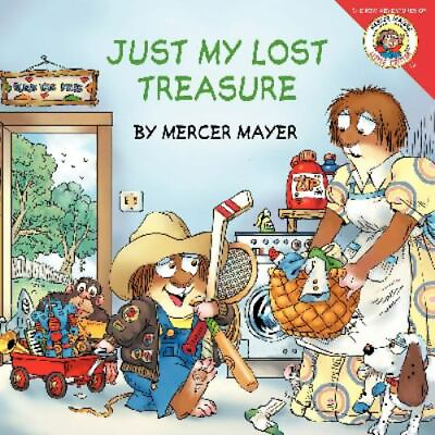 #ad Little Critter: Just My Lost Treasure Mercer Mayer 9780061478062 paperback $4.00