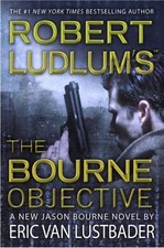 Robert Ludlum's (TM) The Bourne Objective (Jason Bourne) by Eric Van Lustbader