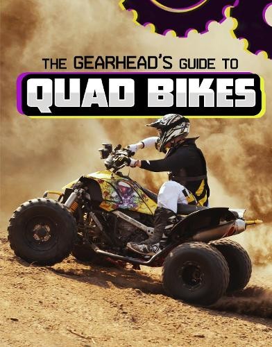 The Gearhead's Guide to Quad Bikes - 9781398248410 - Photo 1/1