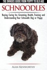 Schnoodles - The Owners Guide From Puppy To Old Age - By Alan Kenworthy *Vg+*