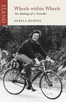 Dervla Murphy - Wheels Within Wheels The Makings Of A Traveller - Pa - G245Z