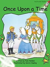 ONCE UPON A TIME (RED ROCKET READERS) By Pam Holden & Kelvin Hawley *BRAND NEW*