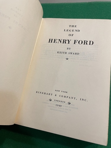 The Legend Of Henry Ford Keith Sward 1948 Hardcover - Picture 3 of 8