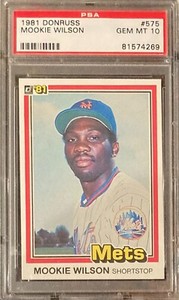 1981 DONRUSS #575 MOOKIE WILSON RC METS PSA 10
