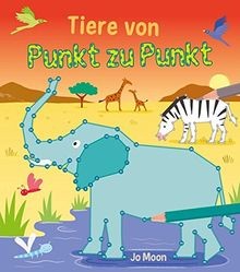 Punkt-zu-Punkt für Kinder: Tiere von Punkt zu Pun... | Buch | Zustand akzeptabel - Bild 1 von 2