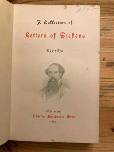 Eine Sammlung von Briefen von Dickens 1833-1870, gedruckt von Schreibern 1889 - Bild 3 von 7