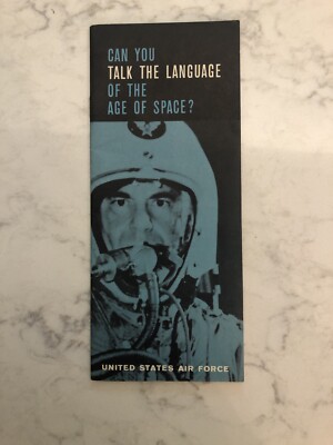 U. S. Air Force Recruiting Booklet. 1988. Can You Talk The Language Of Space?