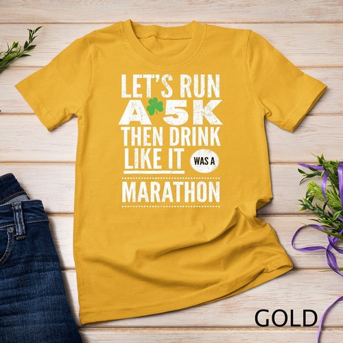 Camiseta Unisex Día de San Patricio Let's Run A 5K Then Drink Like Marathon - Imagen 3 de 15