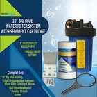 10" Big Blue Whole House System with 4.5x10” Polypropylene Sediment