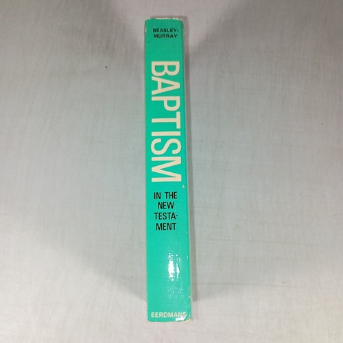Baptism in the New Testament by Murray, George R.Beasley 1962 Vintage Paperback - Bild 3 von 10