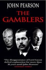 The Gamblers by John Pearson (Paperback, 2007)