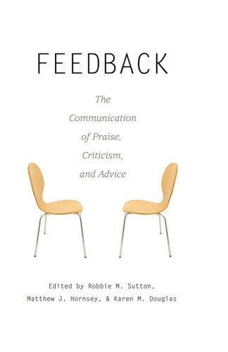 Thumbnail - Feedback: The Communication Of Praise, Criticism, And Advice (language