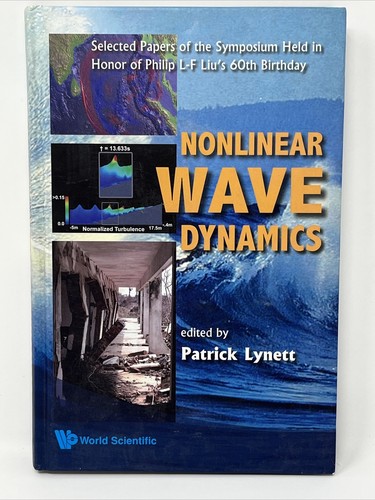 Nonlinear Wave Dynamics by Patrick Lynett Philip Liu Symposium Cornell 2009 HC - Bild 1 von 9