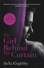 The Girl Behind the Curtain by Stella Knightley (Paperback, 2013)