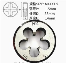 1PCS  Metric Right Hand Die M14X1.5mm Dies Threading Tools 14mmX1.5mm pitch 