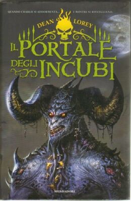 IL PORTALE DEGLI INCUBI di Dean Lorey ed. Mondadori