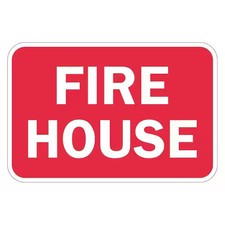LYLE T1-1826-DG_18x12 Fire House Traffic Sign, 12 in Height, 18 in Width,