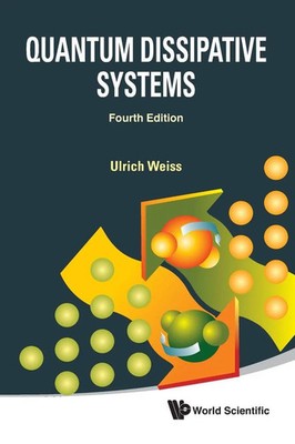 QUANTUM DISSIPATIVE SYS (4TH ED) | Weiss Ulrich | Taschenbuch | Englisch | 2012