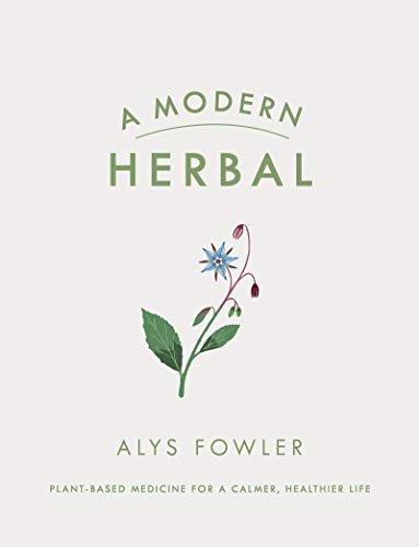 A Modern Herbal - Fowler, Alys
